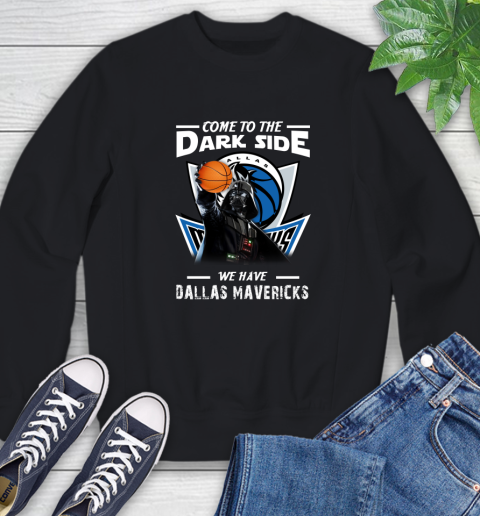 NBA Come To The Dark Side We Have Dallas Mavericks Star Wars Darth Vader Basketball Sweatshirt