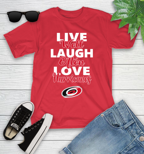NHL Hockey Carolina Hurricanes Live Well Laugh Often Love Shirt Youth T-Shirt 11