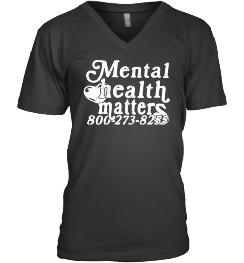 Mental Health Matters 800273 8255 V-Neck T-Shirt