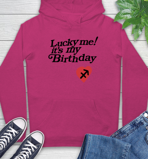 Lucky me it's my birthday shirt 19