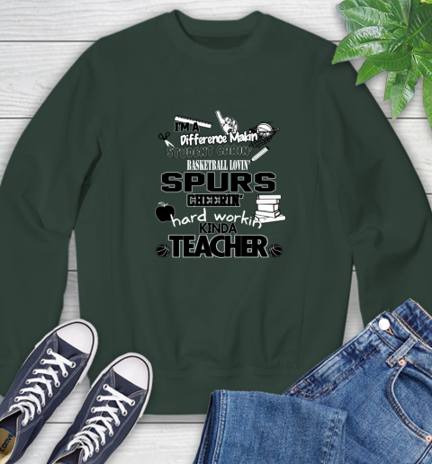 San Antonio Spurs NBA I'm A Difference Making Student Caring Basketball Loving Kinda Teacher Sweatshirt 12