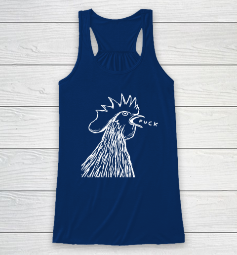 Funny Chicken Rooster Saying FUCK Racerback Tank 4