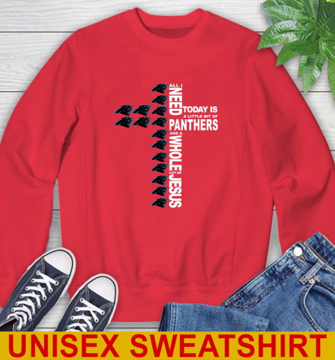 NFL All I Need Today Is A Little Bit Of Carolina Panthers Shirt Sweatshirt 12