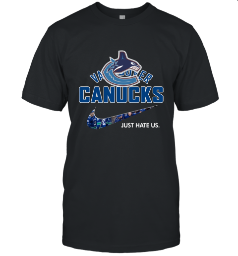 NHL Team Vancouver Canucks x Nike Just Hate Us Hockey Unisex Jersey Tee