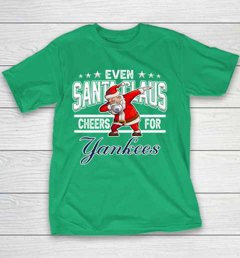 New York Yankees Even Santa Claus Cheers For Christmas MLB Youth T-Shirt 3