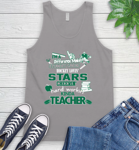 Dallas Stars NHL I'm A Difference Making Student Caring Hockey Loving Kinda Teacher Tank Top 3