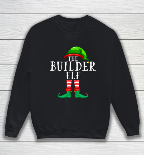 The Builder Elf Matching Family Christmas Funny Sweatshirt