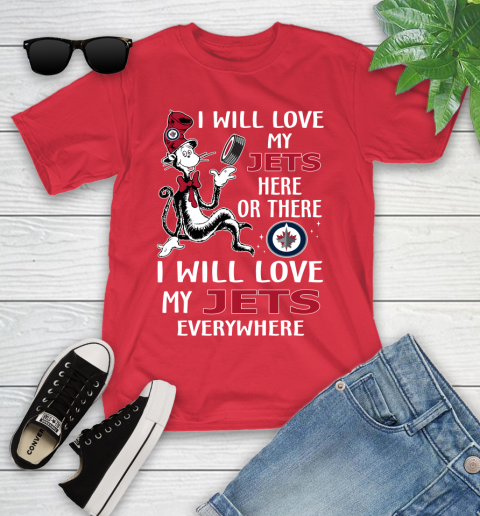 NHL Hockey Winnipeg Jets I Will Love My Jets Everywhere Dr Seuss Shirt Youth T-Shirt 11