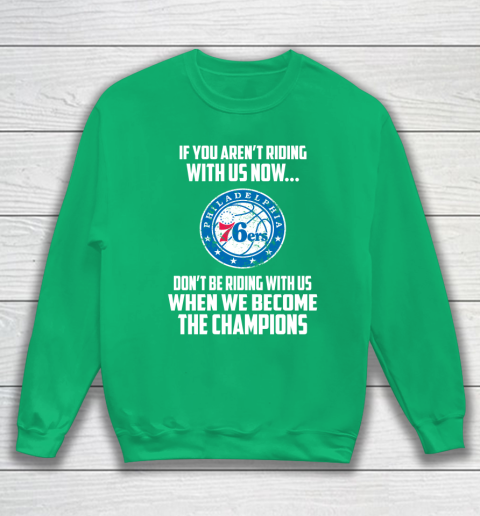NBA Philadelphia 76ers Basketball We Become The Champions Sweatshirt 5