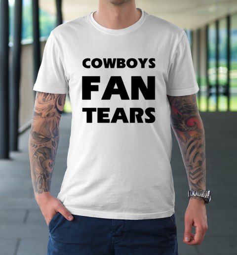 Cowboys Fan Tears T-Shirt 9
