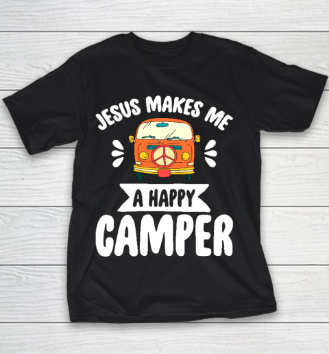 Jesus Makes Me A Happy Camper  Camping Youth T-Shirt