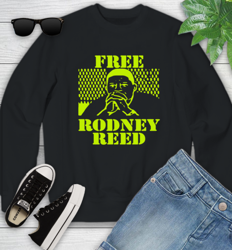 Freee rodney reed Youth Sweatshirt Freee rodney reed Youth Sweatshirt