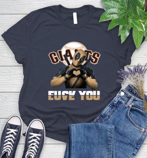 MLB San Francisco Giants Deadpool Love You Fuck You Baseball Sports Women's T-Shirt 14