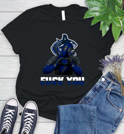 NHL Vancouver Canucks Deadpool Love You Fuck You Hockey Sports Women's T-Shirt