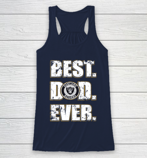 NFL Oakland Raiders Football Best Dad Ever Family Shirt Racerback Tank 8