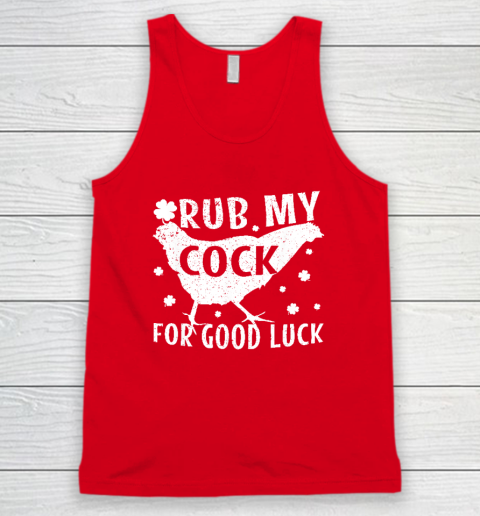 Rub My Cock For Good Luck Tank Top 4