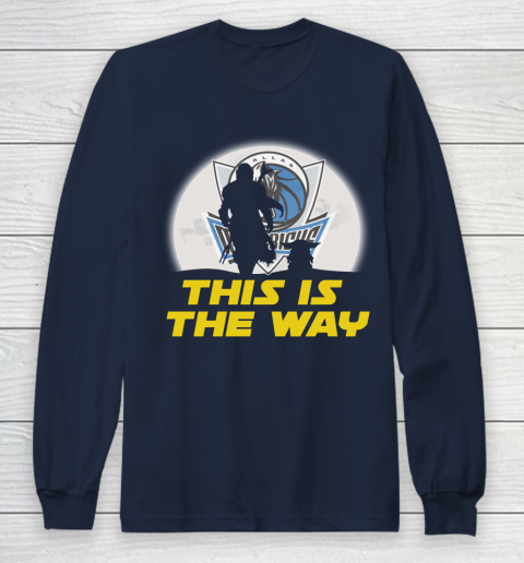 Dallas Mavericks NBA Basketball Star Wars Yoda And Mandalorian This Is The Way Long Sleeve T-Shirt 2
