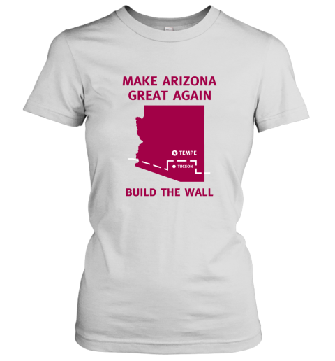 Make Arizona Great Again Women's T-Shirt