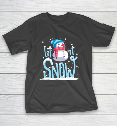 Christmas Snowman Let it Snow T-Shirt