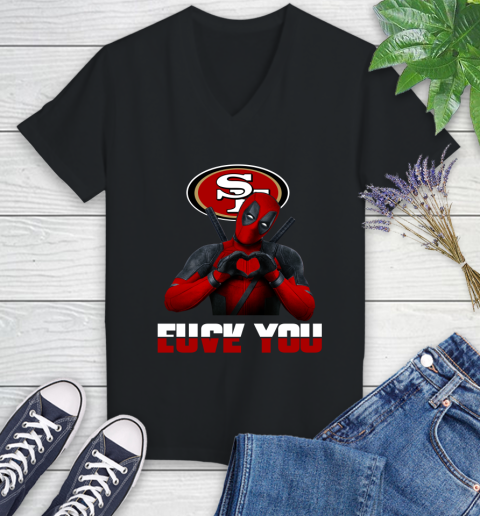 NHL San Francisco 49ers Deadpool Love You Fuck You Football Sports Women's V-Neck T-Shirt