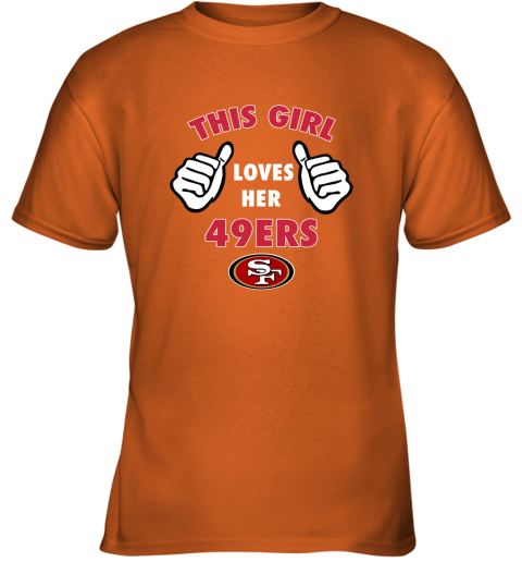 This Girl Loves Her 49ers - San Francisco 49ers - T-Shirt