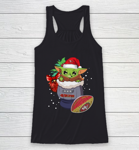 San Francisco 49ers Christmas Baby Yoda Star Wars Funny Happy NFL Racerback Tank