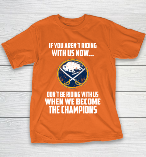 NHL Buffalo Sabres Hockey We Become The Champions Youth T-Shirt 4