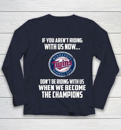 MLB Minnesota Twins Baseball We Become The Champions Youth Long Sleeve 2