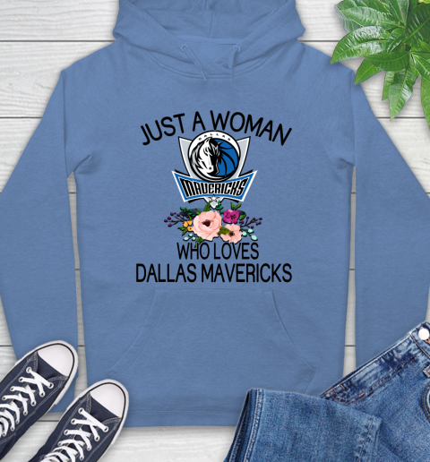 NBA Just A Woman Who Loves Dallas Mavericks Basketball Sports Hoodie 9