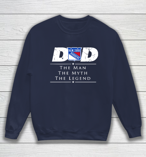 New York Rangers NHL Ice Hockey Dad The Man The Myth The Legend Sweatshirt 2
