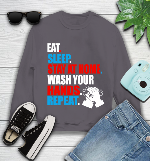 Coronavirus Shirt  Eat Sleep Stay At Home Wash Your Hands Repeat Shirt 109