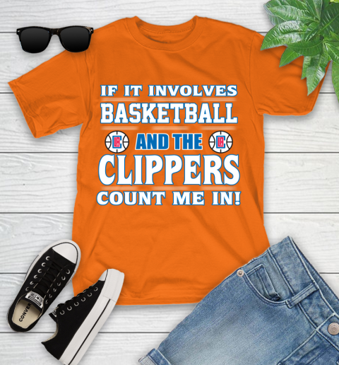 NBA If It Involves Basketball And Los Angeles Clippers Count Me In Sports Youth T-Shirt 7