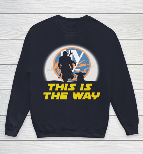 New York Islanders NHL Ice Hockey Star Wars Yoda And Mandalorian This Is The Way Youth Sweatshirt 2