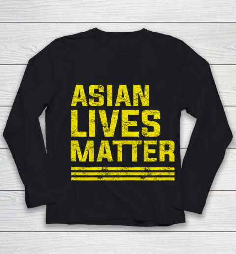 Anti Asian Racism Stop AAPI Hate Asian Lives Matter Youth Long Sleeve