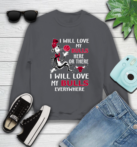 NBA Basketball Chicago Bulls I Will Love My Bulls Everywhere Dr Seuss Shirt Sweatshirt 6
