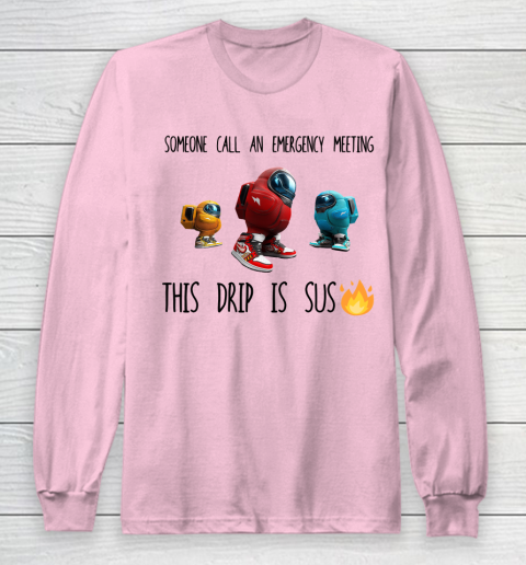 Among Us This Frip Is Sus Long Sleeve T-Shirt 6
