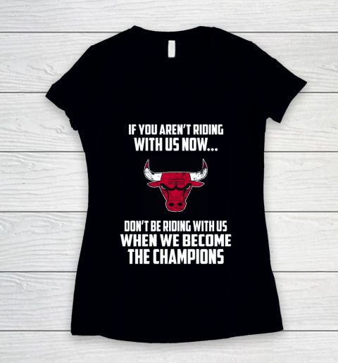 NBA Chicago Bulls Basketball We Become The Champions Women's V-Neck T-Shirt