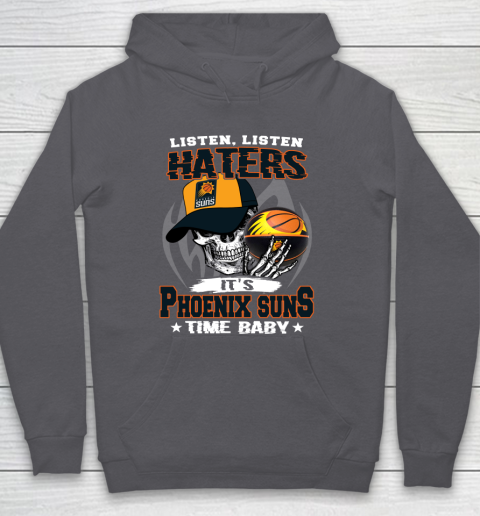 Listen Haters It is SUNS Time Baby NBA Hoodie 4