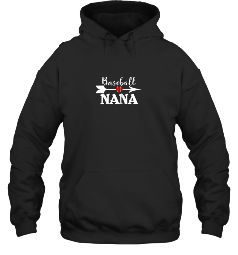 Baseball NANA Shirt Proud Grandma Mothers Day Birthday Gift Hoodie