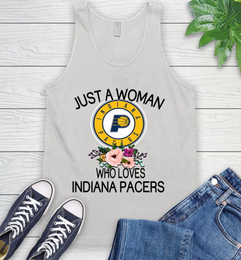 NBA Just A Woman Who Loves Indiana Pacers Basketball Sports Tank Top