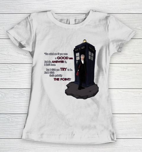 Doctor Who  12th Doctor  Am I a Good Man Women's T-Shirt