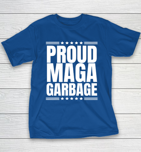 Proud MAGA Garbage Trump Supporter Youth T-Shirt 6
