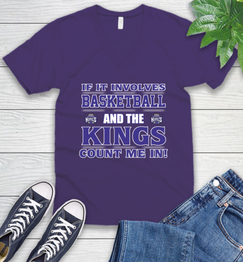 NBA If It Involves Basketball And Sacramento Kings Count Me In Sports V-Neck T-Shirt 10