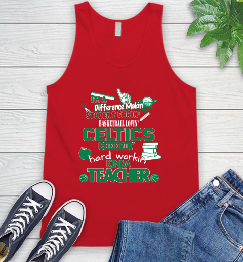 Boston Celtics NBA I'm A Difference Making Student Caring Basketball Loving Kinda Teacher Tank Top 5