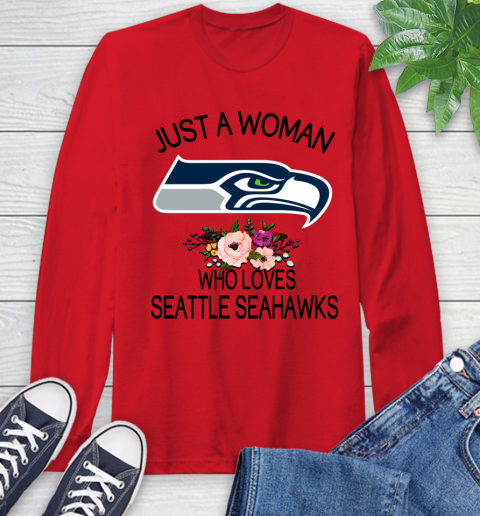 NFL Just A Woman Who Loves Seattle Seahawks Football Sports Long Sleeve T-Shirt 9
