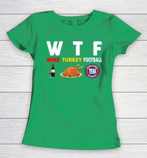 New York Giants Giving Day WTF Wine Turkey Football NFL Women's T-Shirt 5