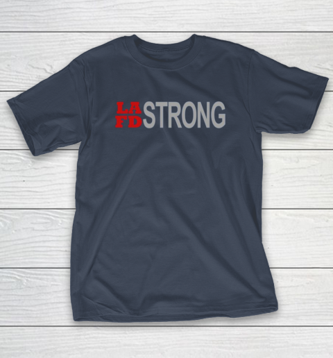 LAFD Strong T-Shirt 4