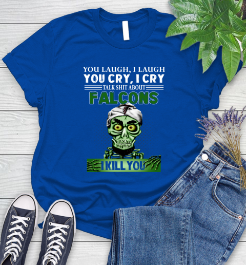 NFL Talk Shit About Atlanta Falcons I Kill You Achmed The Dead Terrorist Jeffrey Dunham Football Women's T-Shirt 12