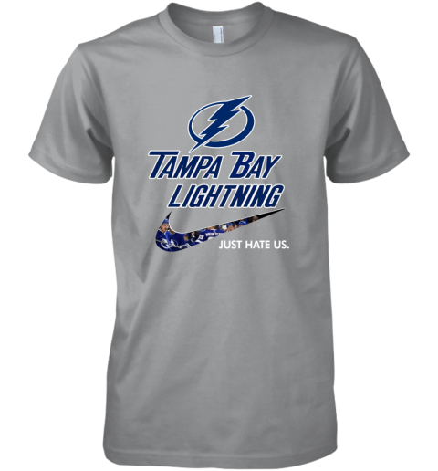 NHL Tampa Bay Lightnings x Nike Just Hate Us dnuo nhltampa bay lightnings x nike just hate us premium guys tee 5 front light grey