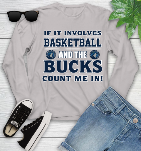 NBA If It Involves Basketball And Minnesota Timberwolves Count Me In Sports Youth Long Sleeve 12
